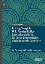 Talking Tough in U.S. Foreign Policy