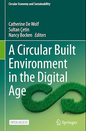 A Circular Built Environment in the Digital Age