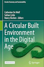 A Circular Built Environment in the Digital Age