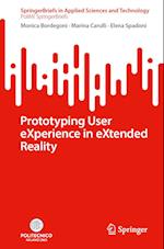 Prototyping User eXperience in eXtended Reality
