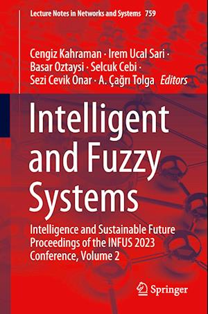 Intelligent and Fuzzy Systems