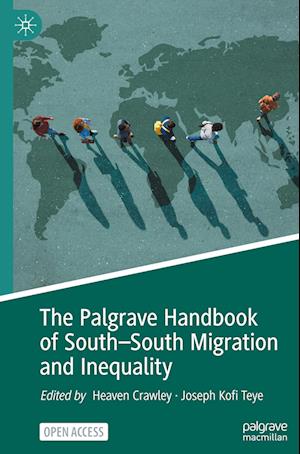 The Palgrave Handbook of South–South Migration and Inequality