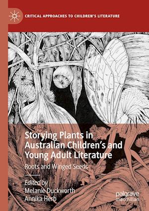 Storying Plants in Australian Children¿s and Young Adult Literature