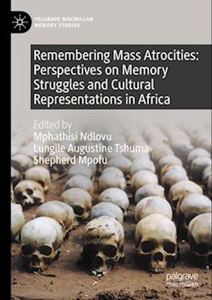 Remembering Mass Atrocities in the Global South