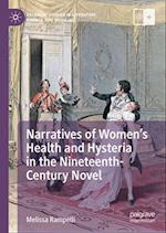 Narratives of Women’s Health and Hysteria in the Nineteenth-Century Novel
