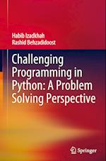 Challenging Programming in Python: A Problem Solving Perspective