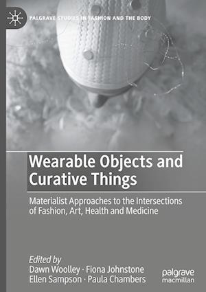 Wearable Objects and Curative Things