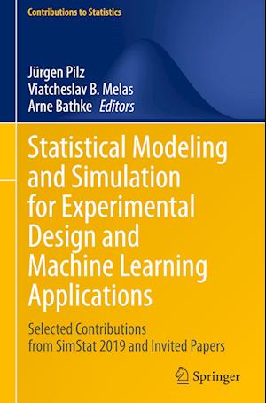 Statistical Modeling and Simulation for Experimental Design and Machine Learning Applications