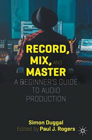 Record, Mix and Master