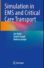 Simulation in EMS and Critical Care Transport