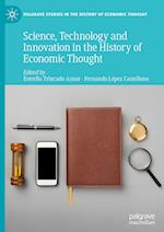 Science, Technology and Innovation in the History of Economic Thought