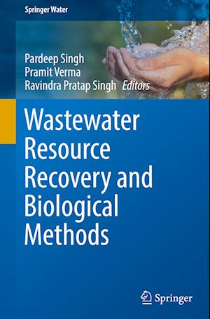 Wastewater Resource Recovery and Biological Methods
