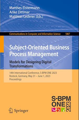 Subject-Oriented Business Process Management. Models for Designing Digital Transformations