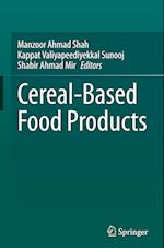 Cereal-Based Food Products