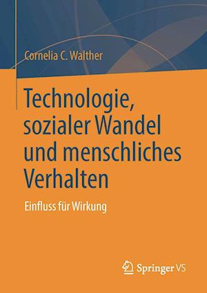 Technologie, sozialer Wandel und menschliches Verhalten