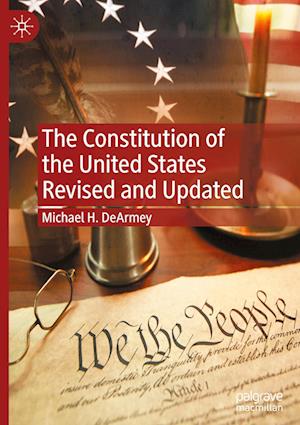 The Constitution of the United States Revised and Updated