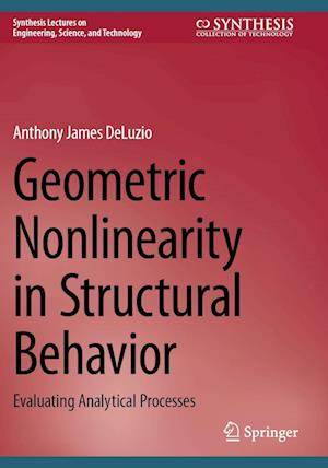 Geometric Nonlinearity in Structural Behavior