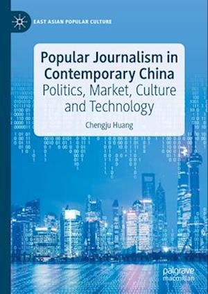 Popular Journalism in Contemporary China