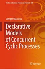 Declarative models of concurrent cyclic processes