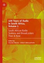 100 Years of Radio in South Africa, Volume 1