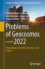 Problems of Geocosmos — 2022