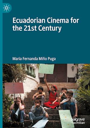 Ecuadorian Cinema for the 21st Century