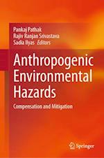 Anthropogenic Environmental Hazards