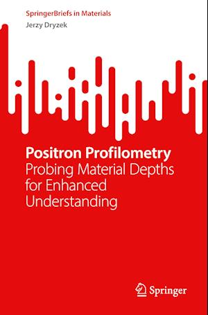 Positron Profilometry