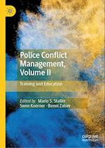 Police Conflict Management, Volume II