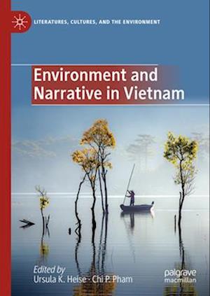 Environment and Narrative in Vietnam