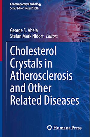 Cholesterol Crystals in Atherosclerosis and Other Related Diseases