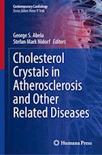 Cholesterol Crystals in Atherosclerosis and Other Related Diseases