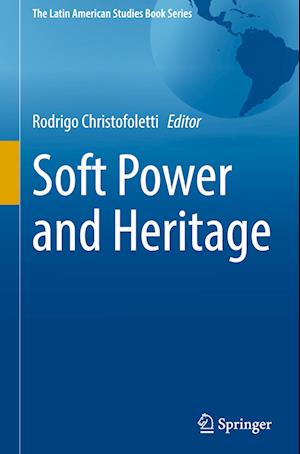 Soft Power and Heritage