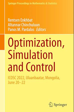 Optimization, Simulation and Control