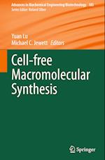 Cell-free Macromolecular Synthesis