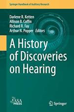 A History of Discoveries on Hearing