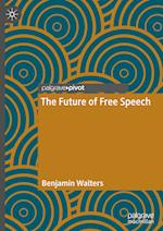 The Future of Free Speech