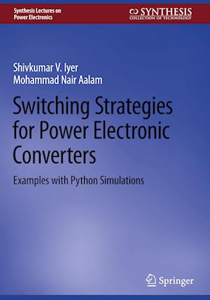 Switching Strategies for Power Electronic Converters