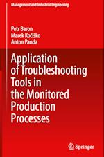 Application of troubleshooting tools in the monitored production processes