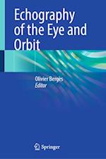 Echography of the Eye and Orbit