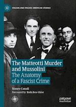 The Matteotti Murder and Mussolini