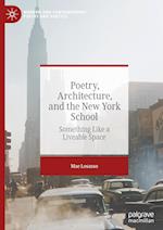 Poetry, Architecture, and the New York School