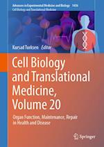 Cell Biology and Translational Medicine, Volume 20