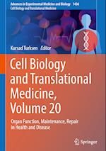 Cell Biology and Translational Medicine, Volume 20