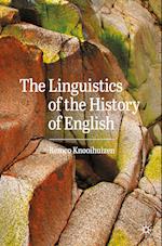 The Linguistics of the History of English