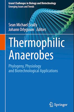 Thermophilic Anaerobes