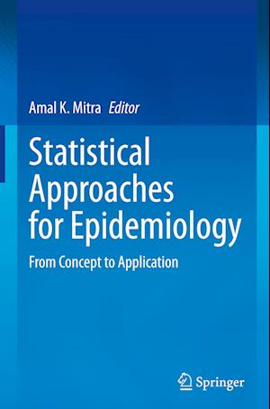 Statistical Approaches for Epidemiology