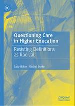 Questioning Care in Higher Education