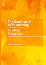 The Question of Life's Meaning