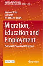Migration, Education and Employment